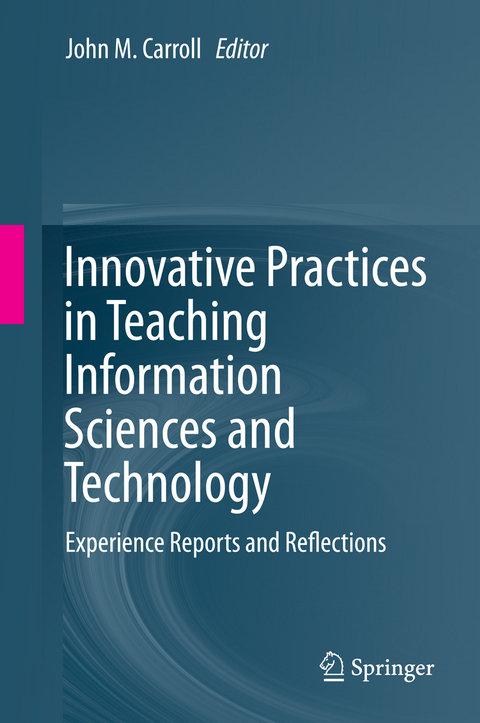 Innovative Practices in Teaching Information Sciences and Technology - 