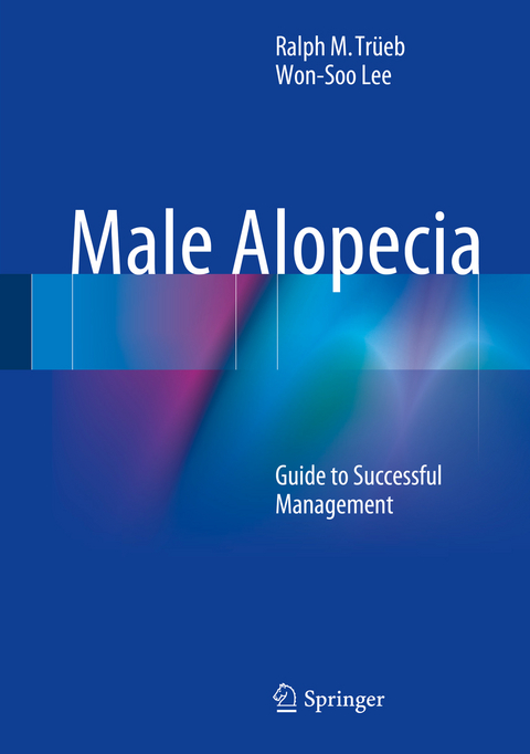 Male Alopecia - Ralph M. Tr&uuml;eb, Won-Soo Lee