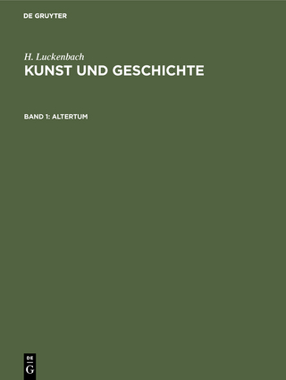 H. Luckenbach: Kunst und Geschichte / Altertum