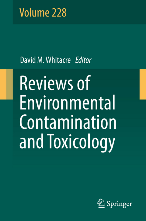 Reviews of Environmental Contamination and Toxicology Volume 228 - 
