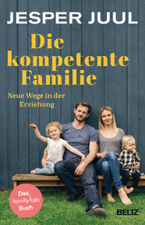 Die kompetente Familie - Jesper Juul