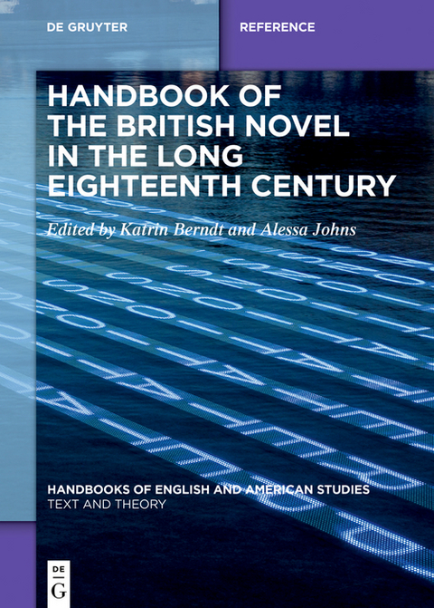 Handbook of the British Novel in the Long Eighteenth Century - 