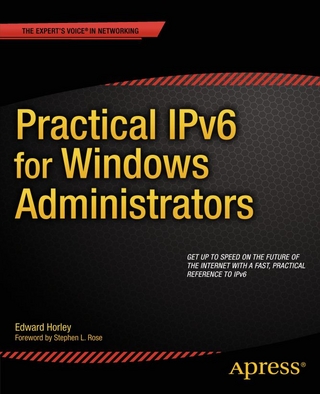 Practical IPv6 for Windows Administrators