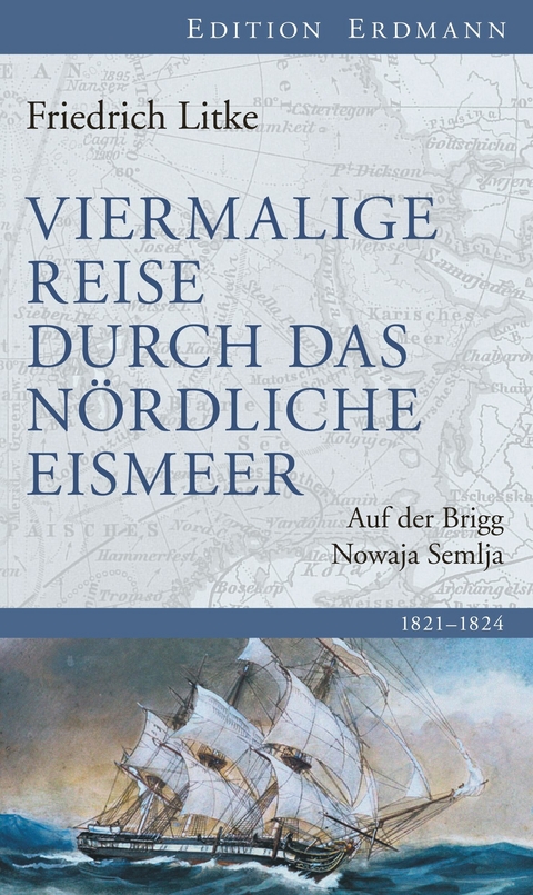 Viermalige Reise durch das n&ouml;rdliche Eismeer - Friedrich Litke
