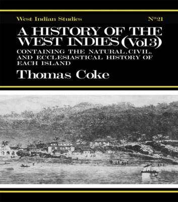 History of the West Indies -  Thomas Coke