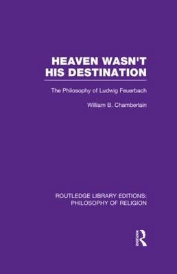 Heaven Wasn't His Destination -  William B. Chamberlain