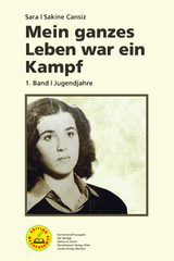 Mein ganzes Leben war ein Kampf &ndash; Bd. 1 - Sakine Cansiz