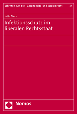 Infektionsschutz im liberalen Rechtsstaat