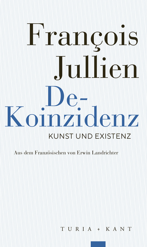 De-Koinzidenz - Fran&ccedil;ois Jullien