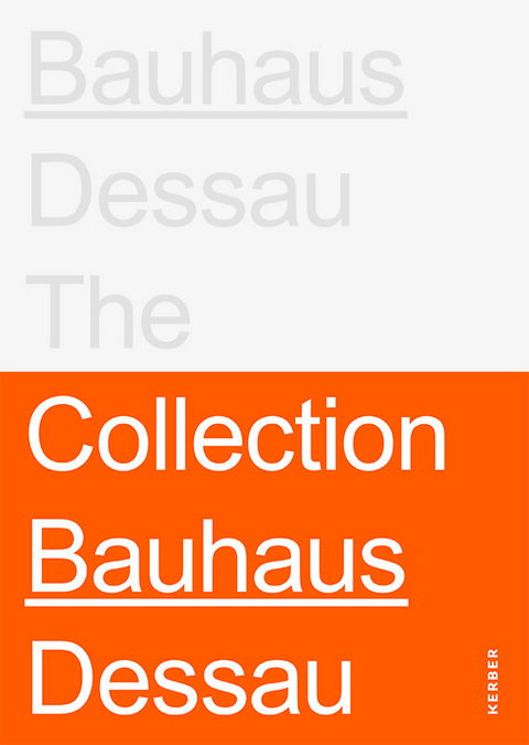 Stiftung Bauhaus Dessau: The Collections - 