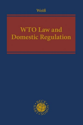 WTO Law and Domestic Regulation