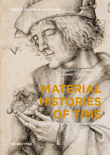Material Histories of Time - 