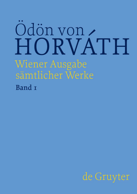 Fr&uuml;he Dramen - &Ouml;d&ouml;n von Horvath