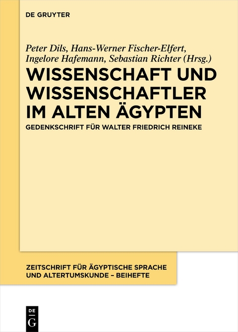Wissenschaft und Wissenschaftler im Alten &Auml;gypten - 