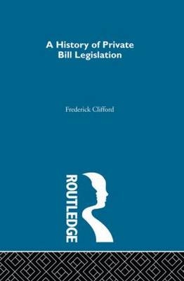 History of Private Bill Legislation - 