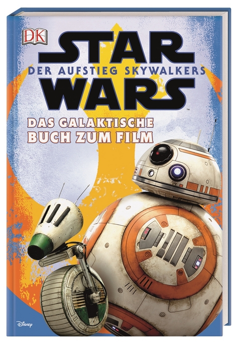 Star Wars&trade; Der Aufstieg Skywalkers Das offizielle Buch zum Film