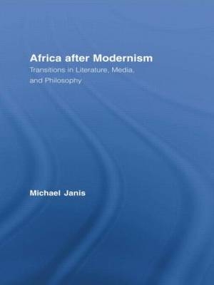 Africa after Modernism -  Michael Janis