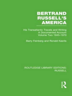 Bertrand Russell's America -  Barry Feinberg,  Ronald Kasrils