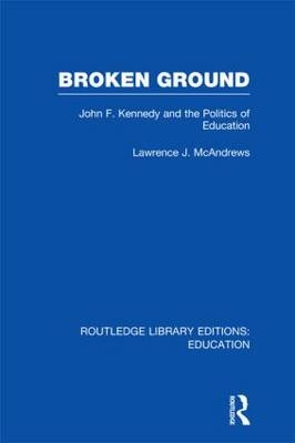 Broken Ground -  Lawrence J. McAndrews