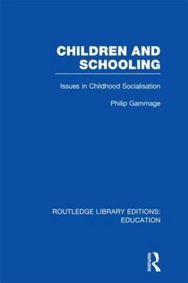 Children and Schooling -  Phillip Gammage