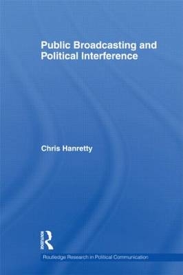 Public Broadcasting and Political Interference -  Chris Hanretty