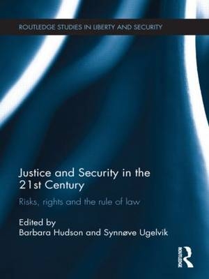Justice and Security in the 21st Century - 