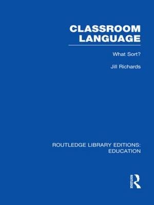 Classroom Language: What Sort (RLE Edu O) -  Jill Richards