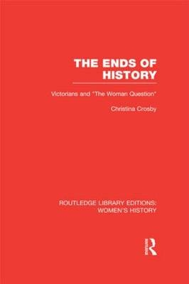 Ends of History -  Christina Crosby
