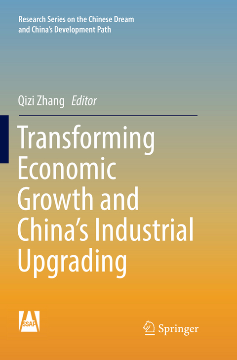 Transforming Economic Growth and China’s Industrial Upgrading - 