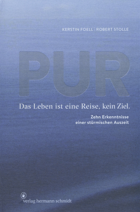 PUR - Kerstin Foell, Robert Stolle