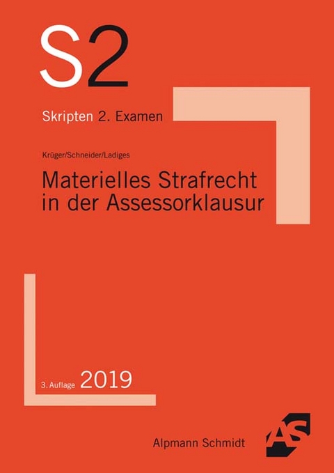 Materielles Strafrecht in der Assessorklausur - Rolf Kr&uuml;ger, Wilhelm-Friedrich Schneider, Manuel Ladiges
