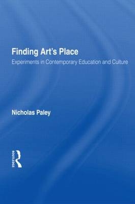 Finding Art's Place -  Nicholas Paley