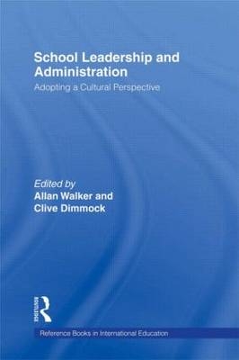 School Leadership and Administration -  Clive Dimmock,  Allan Walker