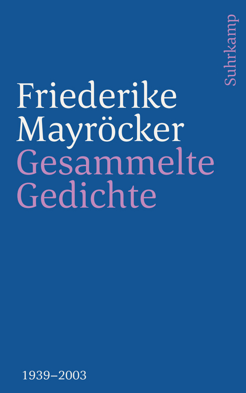 Gesammelte Gedichte - Friederike Mayr&ouml;cker