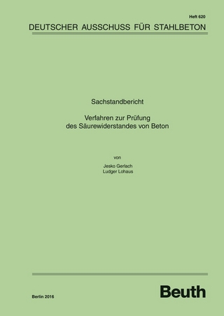 Sachstandbericht: Verfahren zur Prüfung des Säurewiderstands von Beton