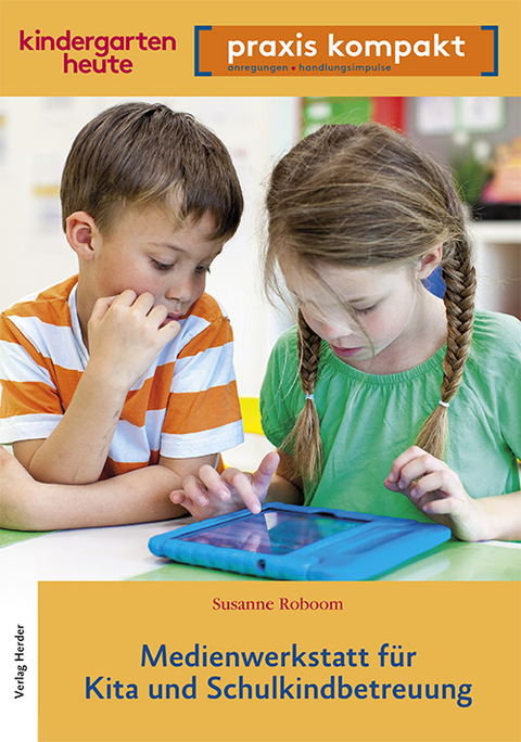Medienwerkstatt f&uuml;r Kita und Schulkindbetreuung - Susanne Roboom