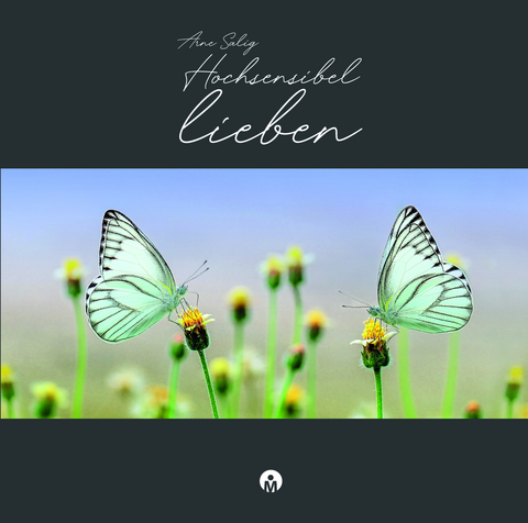 Hochsensibel lieben - Arne Salig