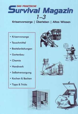 Das praktische Survival Magazin Nr. 1-3