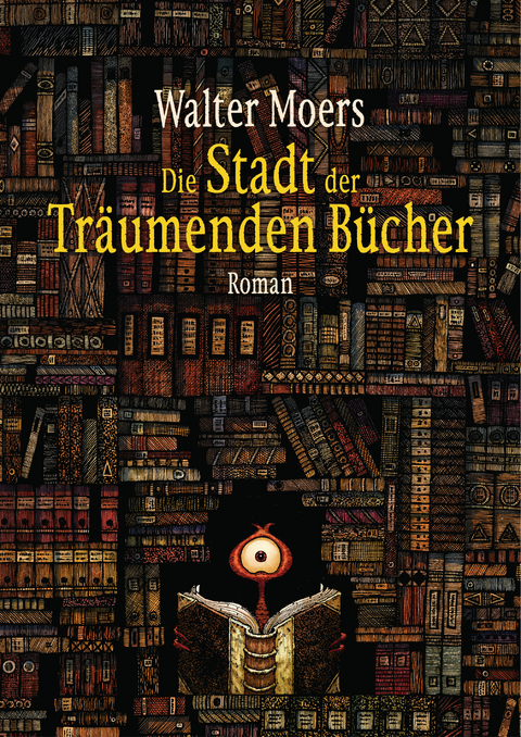 Die Stadt der Tr&auml;umenden B&uuml;cher - Walter Moers