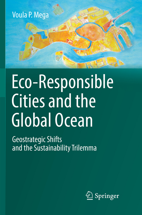 Eco-Responsible Cities and the Global Ocean - Voula P. Mega