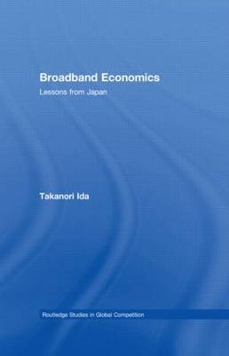 Broadband Economics -  Takanori Ida