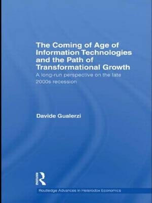 Coming of Age of Information Technologies and the Path of Transformational Growth. -  Davide Gualerzi