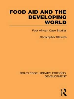Food Aid and the Developing World -  Christopher Stevens
