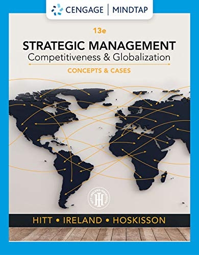 Strategic Management: Concepts and Cases - Michael Hitt, R. Duane Ireland, Robert Hoskisson