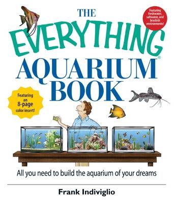 Everything Aquarium Book -  Frank Indiviglio