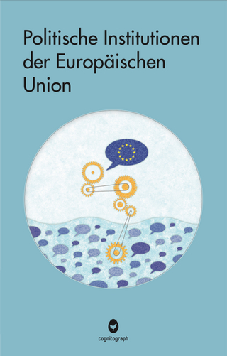 Politische Institutionen der Europäischen Union