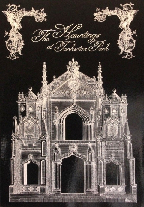 The Hauntings at Tankerton Park - Reggie Oliver