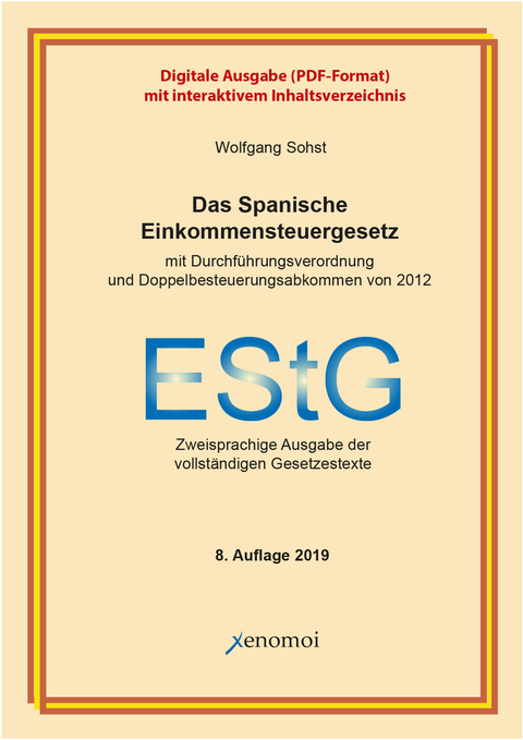 Das spanische Einkommensteuergesetz mit Durchf&uuml;hrungsverordnung (PDF-Version)