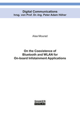 On the Coexistence of Bluetooth and WLAN for On-board Infotainment Applications - Alaa Mourad