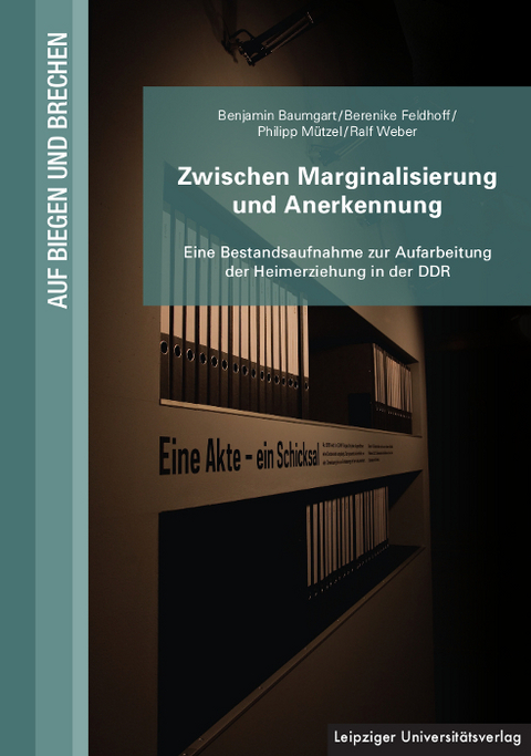 Zwischen Marginalisierung und Anerkennung - Benjamin Baumgart, Berenike Feldhoff, Philipp M&uuml;tzel, Ralf Weber